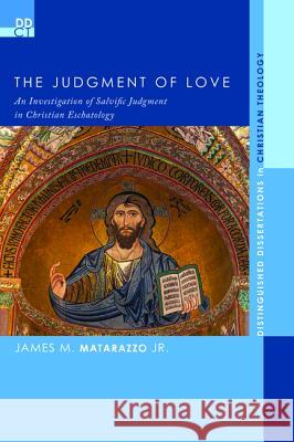 The Judgment of Love James M., Jr. Matarazzo Antje Jackelen 9781532644627 Pickwick Publications - książka