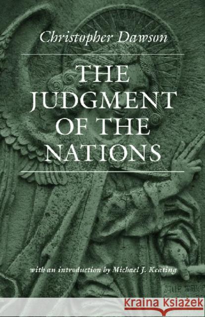 The Judgment of the Nations Dawson, Christopher 9780813218809 The Catholic University of America Press - książka