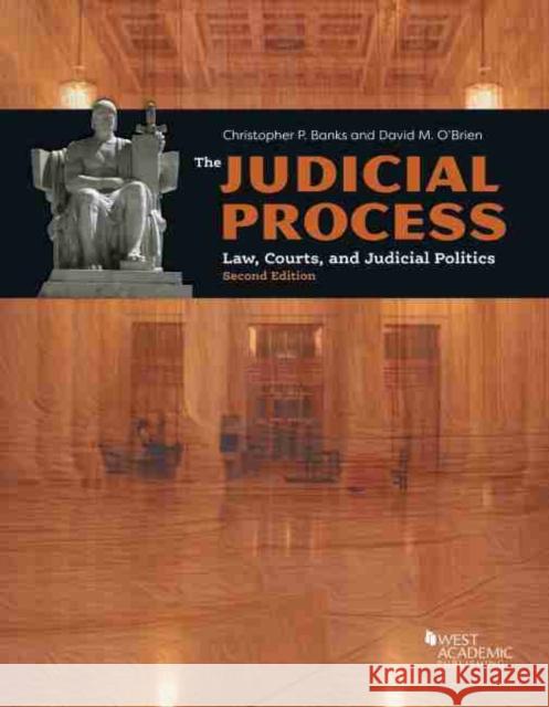 The Judicial Process David M. O'Brien 9781642422559 West Academic - książka