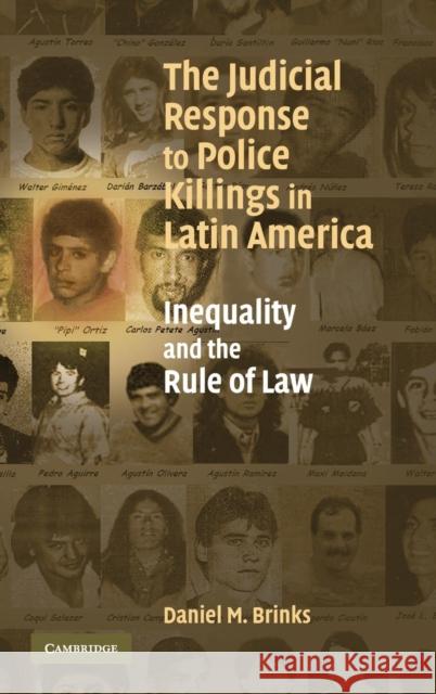 The Judicial Response to Police Killings in Latin America: Inequality and the Rule of Law Brinks, Daniel M. 9780521872348 Cambridge University Press - książka