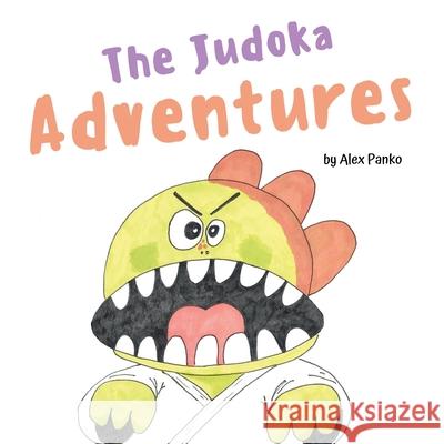 The Judoka Adventures Alex Panko 9789083430805 Alex Panko - książka
