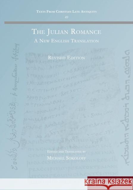 The Julian Romance (Revised): A New English Translation Michael Sokoloff, Michael Sokoloff 9781463207083 Gorgias Press - książka