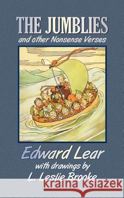 The Jumblies and Other Nonsense Verses (in Colour) Edward Lear L. Leslie Brooke 9781781393079 Benediction Classics - książka