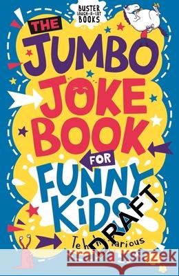 The Jumbo Joke Book for Funny Kids Andrew Pinder 9781780557168 Michael O'Mara Books Ltd - książka