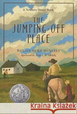 The Jumping-Off Place Marian Hurd McNeely Jean Patrick 9780979894046 South Dakota State Historical Society - książka