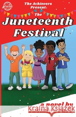 The Juneteenth Festival Jasmine Furr 9780988777569 Untraditional Publishing Company, LLC - książka