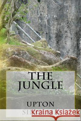 The Jungle Upton Sinclair 9781507771402 Createspace - książka