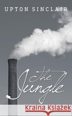 The Jungle Upton Sinclair 9781613828458 Simon & Brown - książka