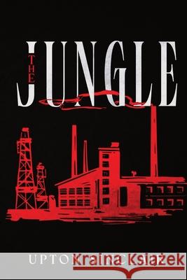 The Jungle Upton Sinclair 9781956527445 Olahauski Books - książka