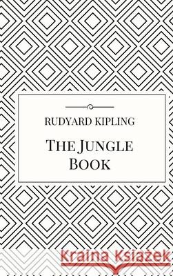 The Jungle Book Rudyard Kipling 9781387298907 Lulu.com - książka