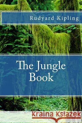 The Jungle Book Rudyard Kipling 9781494232115 Createspace - książka
