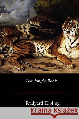 The Jungle Book Rudyard Kipling 9781548243753 Createspace Independent Publishing Platform - książka