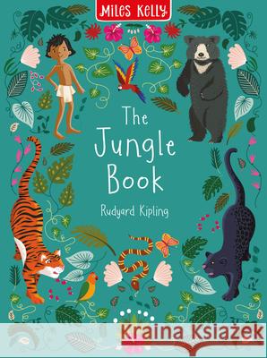 The Jungle Book Rudyard Kipling 9781789891256 Miles Kelly Publishing Ltd - książka