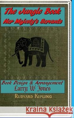 The Jungle Book - Her Majesty's Servants Larry W. Jones 9781678091224 Lulu.com - książka