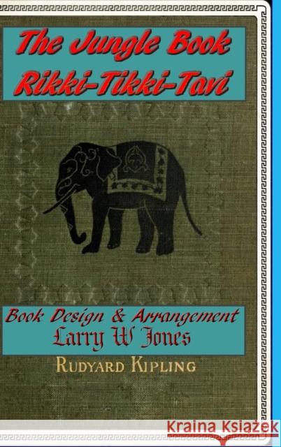 The Jungle Book - Rikki-Tikki-Tavi Larry W. Jones 9781678094461 Lulu.com - książka