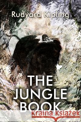 The Jungle Book: Illustrated Rudyard Kipling 9781533014078 Createspace Independent Publishing Platform - książka