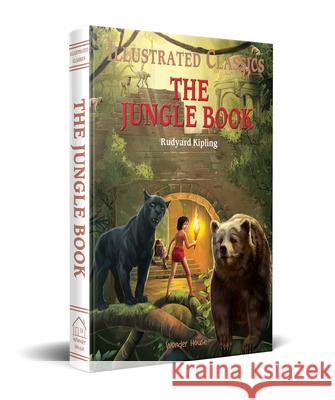 The Jungle Book: Illustrated Children Classics: English Novel With Review Questions Wonder House Books 9789390093045 Wonder House Books - książka