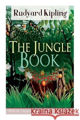 The Jungle Book (With the Original Illustrations by John L. Kipling) Rudyard Kipling, John Lockwood Kipling 9788027335350 e-artnow - książka