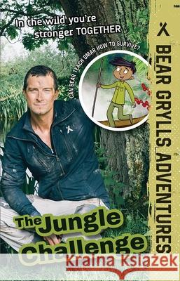 The Jungle Challenge: Volume 3 Bear Grylls Emma McCann 9781684640430 Kane/Miller Book Publishers - książka