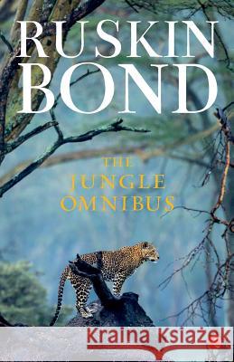 The Jungle Omnibus Ruskin Bond 9788129124906 Rupa Publications - książka