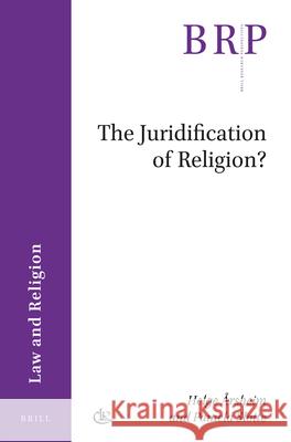 The Juridification of Religion? Helge Årsheim, Pamela Slotte 9789004349629 Brill - książka