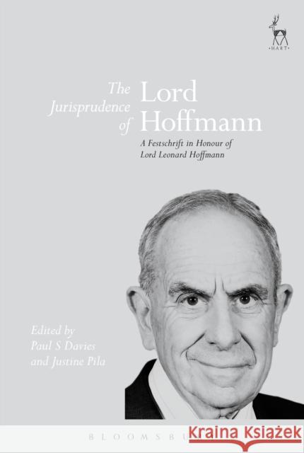 The Jurisprudence of Lord Hoffmann: A Festschrift in Honour of Lord Leonard Hoffmann Paul S. Davies Justine Pila 9781509917693 Hart Publishing - książka