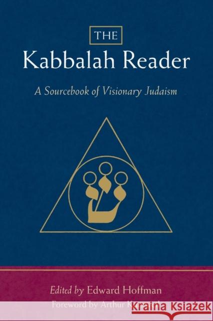 The Kabbalah Reader Hoffman, Edward 9781590306567 Trumpeter - książka