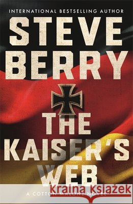 The Kaiser's Web Steve Berry 9781529363982 Hodder & Stoughton - książka