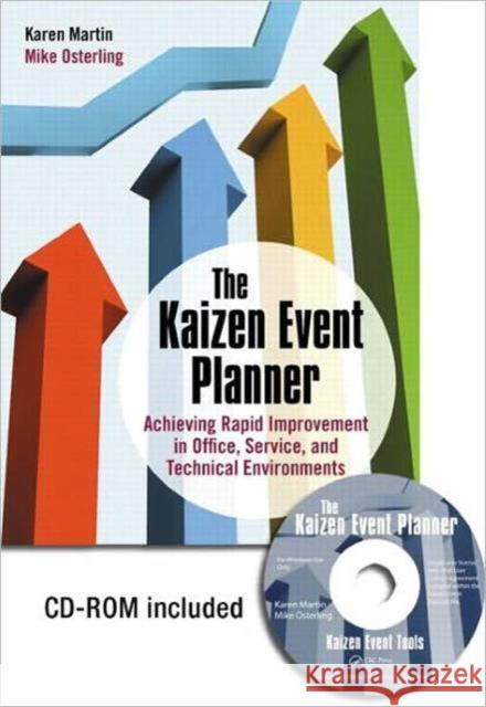 The Kaizen Event Planner : Achieving Rapid Improvement in Office, Service, and Technical Environments Karen Martin 9781563273513 Productivity Press - książka