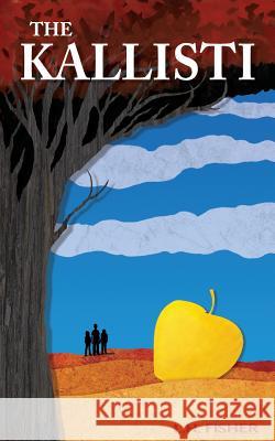 The Kallisti L. H. Fisher 9780692238783 L.H.Fisher - książka