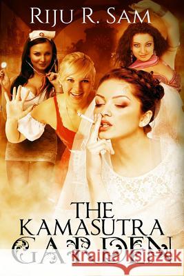 The Kamasutra Garden Riju R. Sam 9781508596585 Createspace - książka