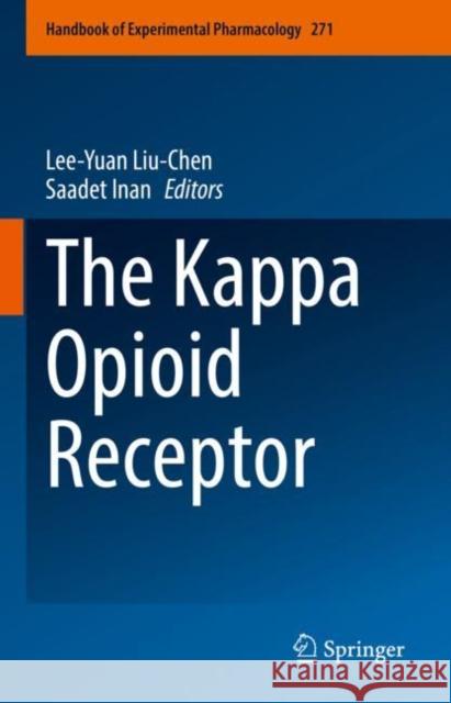 The Kappa Opioid Receptor  9783030890735 Springer International Publishing - książka