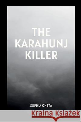 The Karahunj Killer Oheta Sophia 9789960869926 OS Pub - książka
