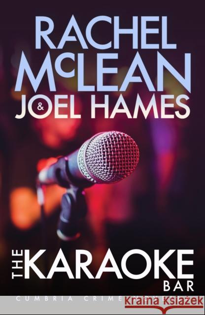 The Karaoke Bar Joel Hames 9781835602010 Ackroyd Publishing - książka