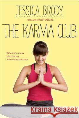 The Karma Club Jessica Brody 9780312674731 Square Fish - książka