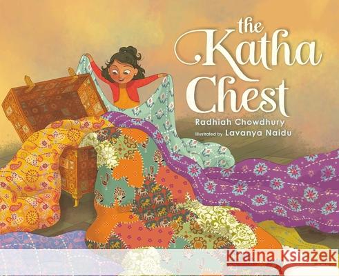 The Katha Chest Radhiah Chowdhury Lavanya Naidu 9781665903905 Salaam Reads / Simon & Schuster Books for You - książka