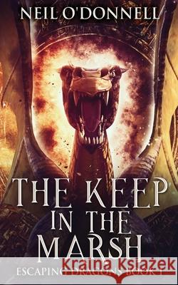 The Keep In The Marsh Neil O'Donnell 9784824128720 Next Chapter - książka