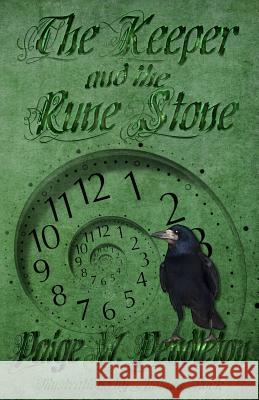 The Keeper and the Rune Stone: Book One of The Black Ledge Series Block, Thomas 9780615731360 Pig Wing Press - książka