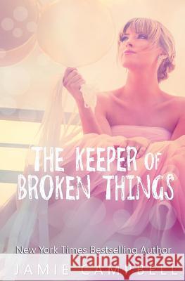 The Keeper of Broken Things Jamie Campbell 9781979828055 Createspace Independent Publishing Platform - książka