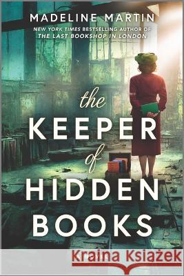 The Keeper of Hidden Books Madeline Martin 9781335005779 Hanover Square Press - książka