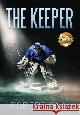 The Keeper: Part 1 Robert Cain 9781662951879 Gatekeeper Press - książka