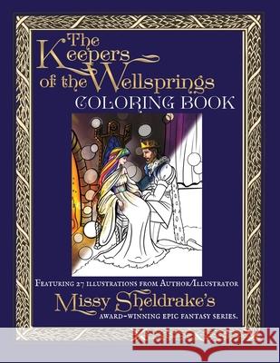 The Keepers of the Wellsprings Coloring Book Missy Sheldrake Missy Sheldrake 9781734589610 Missy Sheldrake - książka