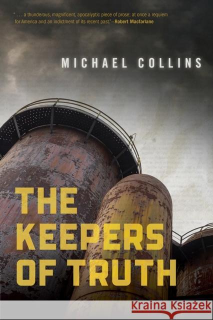 The Keepers of Truth Michael Collins 9781609388041 University of Iowa Press - książka