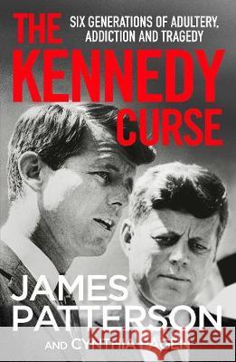 The Kennedy Curse James Patterson 9781529125092 Cornerstone - książka