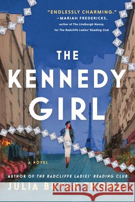 The Kennedy Girl Julia Brya 9781464236938 Sourcebooks Landmark - książka