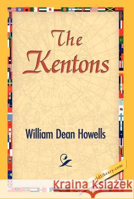 The Kentons William Dean Howells 9781421824116 1st World Library - książka