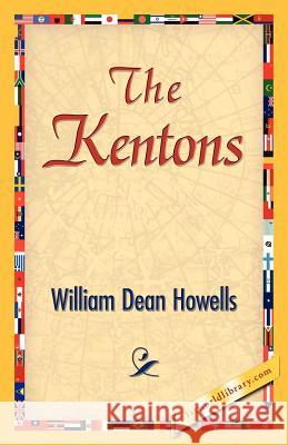 The Kentons William Dean Howells 9781421825113 1st World Library - książka