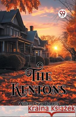 The Kentons William Dean Howells 9789362765482 Double 9 Books - książka
