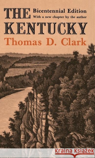 The Kentucky Thomas Dionysius Clark 9780813117263 University Press of Kentucky - książka