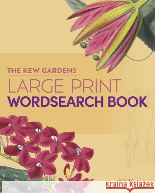 The Kew Gardens Large Print Wordsearch Book Eric Saunders 9781398855892 Arcturus Publishing Ltd - książka